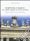 Scrittura e simboli del potere pontificio in eta moderna. Lapidi e stemmi sui muri di Roma. Ediz. illustrata. Con DVD libro