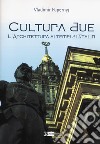 Cultura due. L'architettura ai tempi di Stalin libro