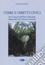 Terre e diritti civili nei comuni del parco naturale regionale dei Monti Lucretili libro