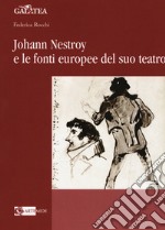 Johann Nestroy e le fonti europee del suo teatro