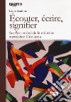 Écouter, écrire, signifier. Sur l'art verbal de la créatrice surréaliste Giovanna libro di Santone Laura