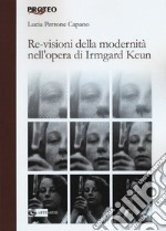 Re-visioni della modernità. L'opera di Irmgard Keun