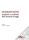 Quarantadue scrittrici e scrittori dell'Austria di oggi libro di Sampaolo G. (cur.)