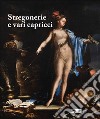 Stregonerie e vari capricci. Da Salvator Rosa a Giacomo Dal Po. Ediz. a colori libro