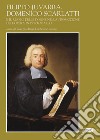 Filippo Juvarra, Domenico Scarlatti e il ruolo delle donne nella promozione dell'Opera in Portogallo libro