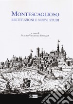 Montescaglioso restituzioni e nuovi studi