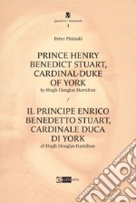 Prince Henry Benedict Stuart, cardinal-duke of York by Hugh Douglas Hamilton-Il principe Enrico Benedetto Stuart, cardinale duca di York di Hugh Douglas Hamilton. Ediz. bilingue