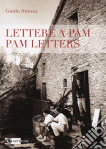 Lettere a Pam-Pam letters. Ediz. bilingue