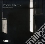 L'ordine delle cose. Ediz. illustrata libro