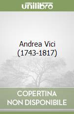 Andrea Vici (1743-1817) libro