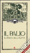 Il palio. La festa della città libro