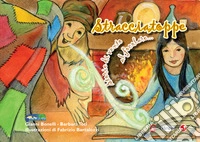 Stracciatoppe. Storie di vento al focolare