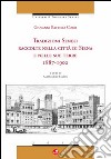 Tradizioni Senesi. Raccolte nella città di Siena e nelle sue terre. 1887-1902. libro