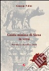 Guida minima di Siena in versi libro di Pallini Giuseppe