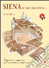 Siena di tre cose è piena... libro di Alfonsi Bruno