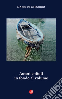 Autori e titoli in fondo al volume
