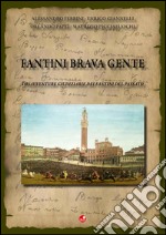 Fantini brava gente. Disavventure giudiziarie dei fantini del passato libro