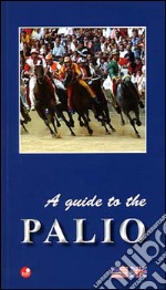 A guide to the palio libro