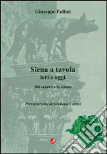 Siena a tavola. 100 sonetti a la senese libro