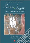 Fantastichi e lunatichi. Antichi e moderni parlari dei senesi libro