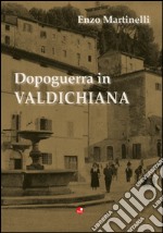 Dopoguerra in Valdichiana libro