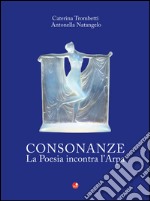 Consonanze. La poesia incontra l'arpa. Con CD audio