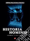 Historia hominis. La centralità dell'uomo libro di Bayeli Pietro Francesco