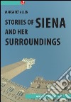 Siena and her surroundings libro