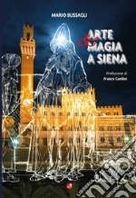 Arte e magia a Siena libro