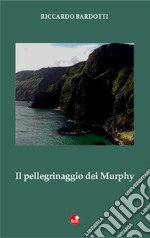 Il pellegrinaggio dei Murphy libro