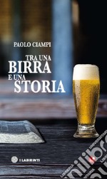 Tra una birra e una storia libro