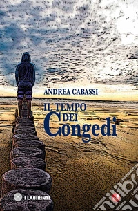 Il tempo dei congedi