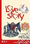 Love story. Un amore tra i chiostri di Pistoia. Ediz. italiana e inglese libro