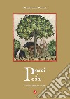 Porci in posa. La cinta senese nell'arte libro di Petrioli Piergiacomo