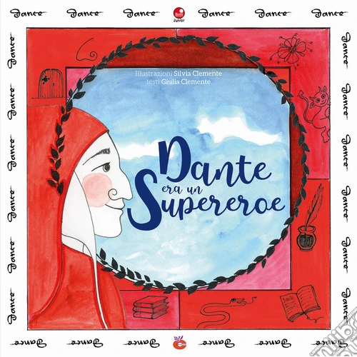 Dante era un supereroe