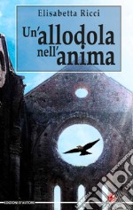 Un'allodola nell'anima