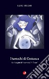 I tarocchi di Costanza. Le indagini del maresciallo Casati libro di Bicchi Luigi