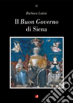 Il Buon governo di Siena libro