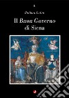 Il Buon governo di Siena libro