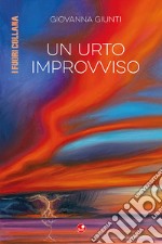 Un urto improvviso libro