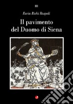 Il pavimento del Duomo di Siena libro