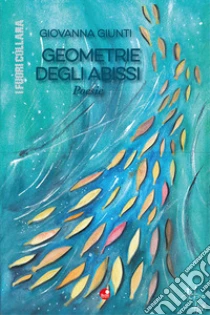 Geometrie degli abissi