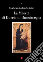 La maestà di Duccio di Buoninsegna libro