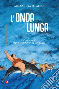 L'onda lunga libro