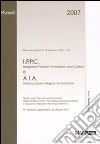 I.P.P.C e A.I.A. Guida agli adempimenti introdotti dalla direttiva 96/61/CE relativa alla prevenzione e riduzione integrate dall'inquinamento libro di Passadore Luca