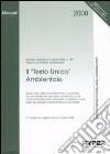 Il Testo Unico ambientale libro