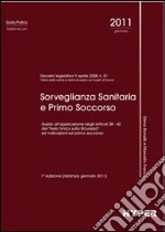 Sorveglianza sanitaria e primo soccorso libro