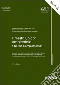 Il Testo unico ambientale e norme complementari