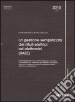 La gestione semplificata dei rifiuti elettrici ed elettronici (RAEE) libro