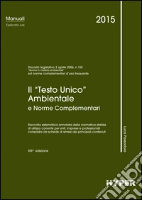 Il testo unico ambientale e norme complementari